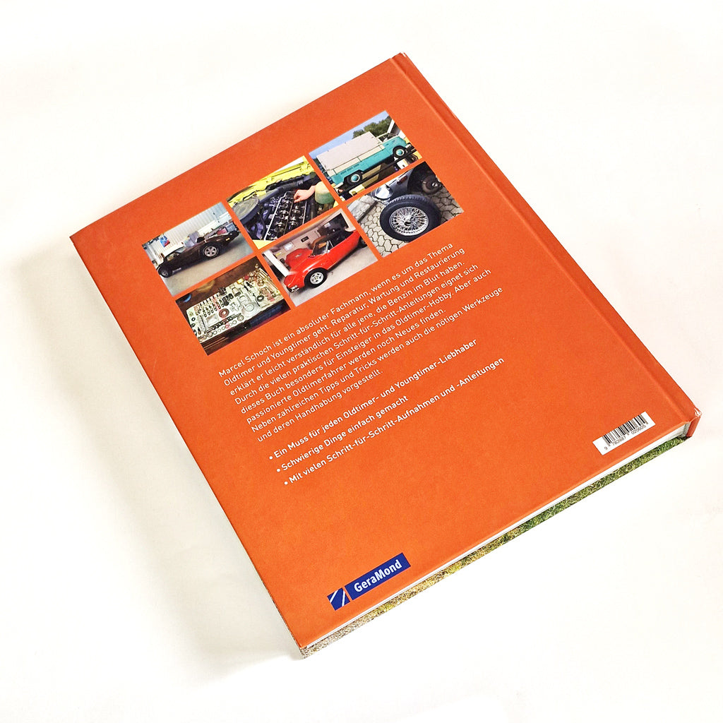 Das ultimative Auto-Schrauberbuch - Oldtimer und Youngtimer
